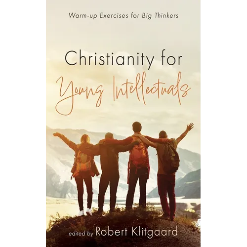 Christianity for Young Intellectuals - Paperback