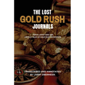 The Lost Gold Rush Journals: Daniel Jenks 1849-1865
