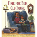 Time for Bed, Old House - Hardcover