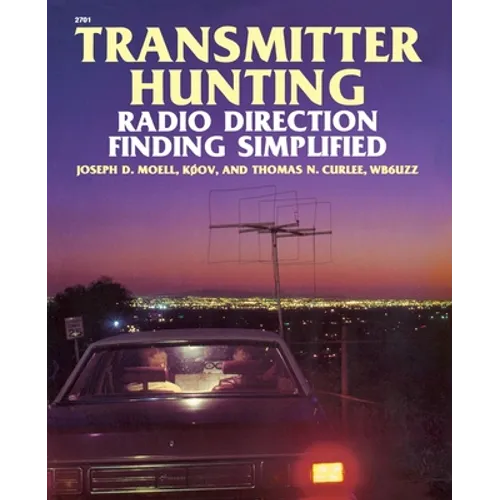 Transmitter Hunting: Radio Direction Finding Simplified - Paperback