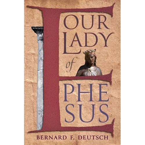 Our Lady of Ephesus - Paperback