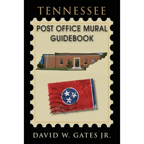 Tennessee Post Office Mural Guidebook - Paperback