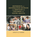Reference and Information Sources and Services for Children and Young Adults - Paperback