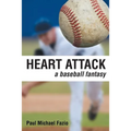 Heart Attack: A Baseball Fantasy - Paperback