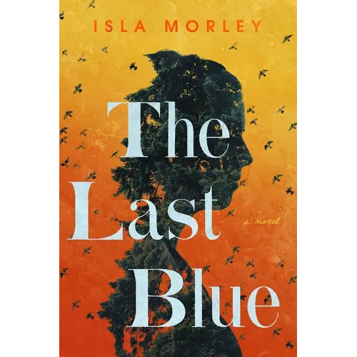 The Last Blue - Hardcover
