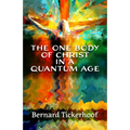 The One Body of Christ in a Quantum Age - Paperback