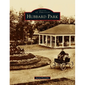 Hubbard Park - Hardcover