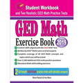 GED Math Exercise Book: Student Workbook and Two Realistic GED Math Tests - Paperback