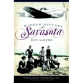 Hidden History of Sarasota - Paperback