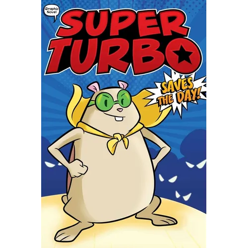 Super Turbo Saves the Day! - Paperback