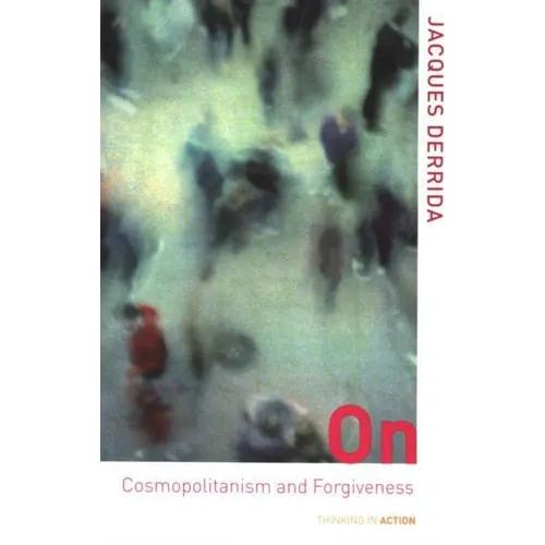 On Cosmopolitanism and Forgiveness - Paperback