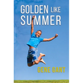 Golden Like Summer - Paperback