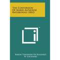 The Conversion of Marie-Alphonse Ratisbonne (1842) - Paperback