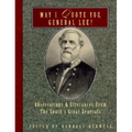 May I Quote You, General Lee?: Observations and Utterances of the South's Great Generals
