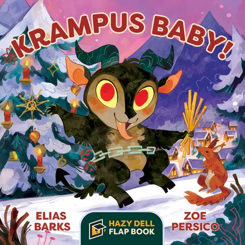 Krampus Baby!: A Hazy Dell Flap Book - Board Book