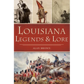 Louisiana Legends & Lore - Paperback