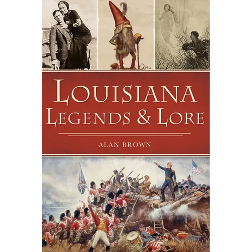 Louisiana Legends & Lore - Paperback