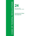 Code of Federal Regulations Title 24, Volume 5, April 1, 2015