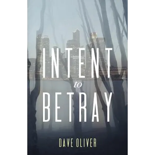 Intent to Betray