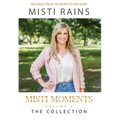 Misti Moments: The Collection - Hardcover