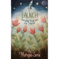 Launch: Preparing Your Kids for Takeoff - Paperback