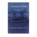 Correcting the World: Poems Selected & New 1980-2024 - Paperback