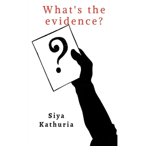 What's the evidence?