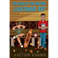 The Case of the Missing Lightning Bat: An Evan Sinclair Mystery - Paperback