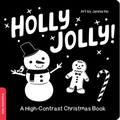 Holly Jolly! a High-Contrast Christmas Book - Board Book