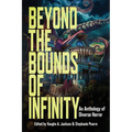 Beyond the Bounds of Infinity - Paperback