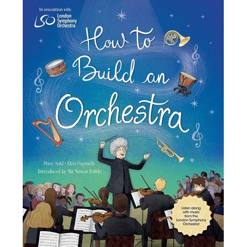 How to Build an Orchestra - Paperback