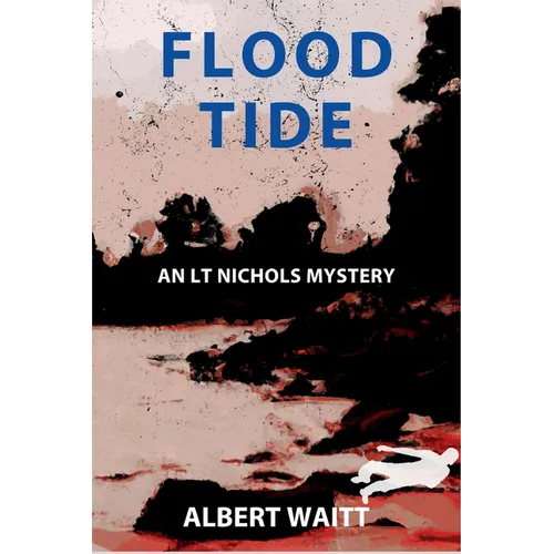 Flood Tide: An LT Nichols Mystery - Paperback