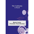 The Confession; A Novel - Paperback