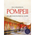 Pompeii: An Archaeological Guide - Paperback
