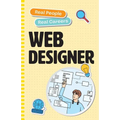 Web Designer: Real People, Real Careers - Paperback