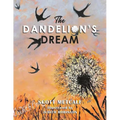 The Dandelion's Dream - Paperback