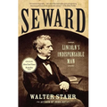 Seward: Lincoln's Indispensable Man - Paperback