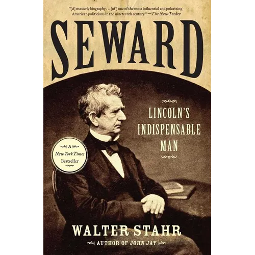 Seward: Lincoln's Indispensable Man - Paperback