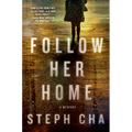 Follow Her Home - Hardcover