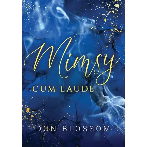 Mimsy: Cum Laude - Hardcover