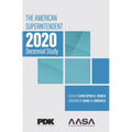 The American Superintendent 2020 Decennial Study - Paperback
