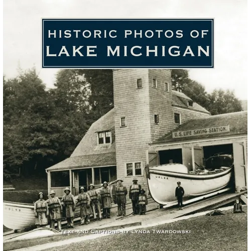 Historic Photos of Lake Michigan