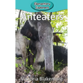 Anteaters - Hardcover