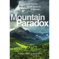 The Mountain Paradox: Curious Short Stories with a Psychological Twist - Paperback