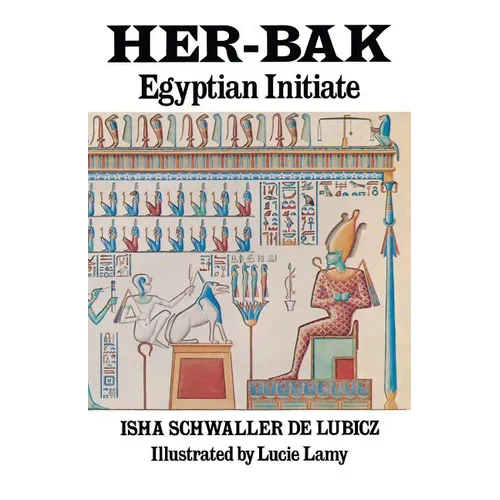 Her-Bak: Egyptian Initiate - Paperback