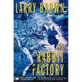 The Rabbit Factory - Paperback