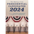 The Making of the Presidential Candidates 2024 - Hardcover