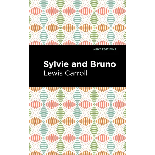 Sylvie and Bruno - Hardcover