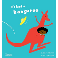 If I Had a Kangaroo - Hardcover