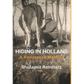 Hiding in Holland: A Resistance Memoir - Hardcover